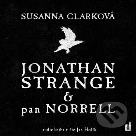 Audiokniha: Jonathan Strange & pan Norrell (Susanna Clark). OneHotBook, 2025 Audiokniha: Jonathan Strange & pan Norrell (Susanna Clark). OneHotBook, 2025