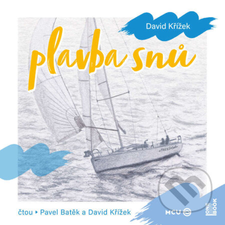 Audiokniha: Plavba snů (David Křížek). OneHotBook, 2025 Audiokniha: Plavba snů (David Křížek). OneHotBook, 2025