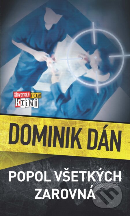 Kniha: Popol všetkých zarovná (Dominik Dán), 2025 Kniha: Popol všetkých zarovná (Dominik Dán), 2025