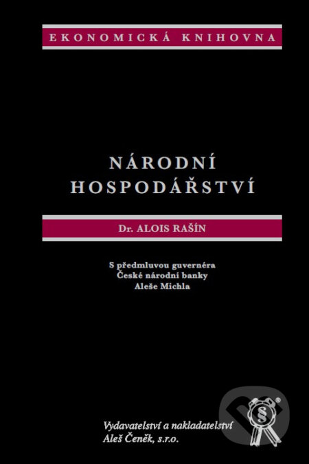Kniha: Národní hospodářství (Alois Rašín). Aleš Čeněk, 2025 Kniha: Národní hospodářství (Alois Rašín). Aleš Čeněk, 2025