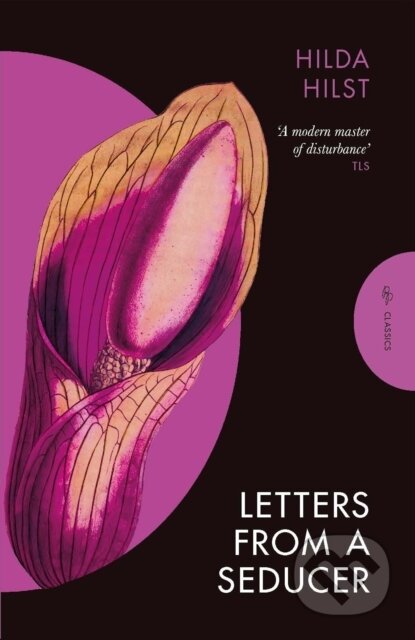 Kniha: Letters from a Seducer (Hilda Hilst). Pushkin Press, 2025 Kniha: Letters from a Seducer (Hilda Hilst). Pushkin Press, 2025