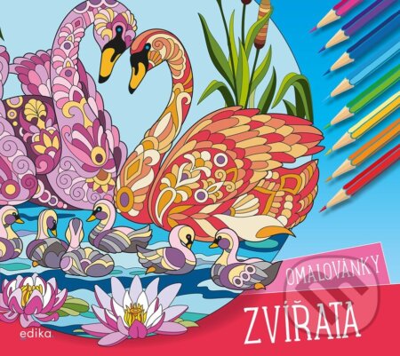 Kniha: Zvířata: omalovánky (Andrea Brázdová). Edika, 2025 Kniha: Zvířata: omalovánky (Andrea Brázdová). Edika, 2025