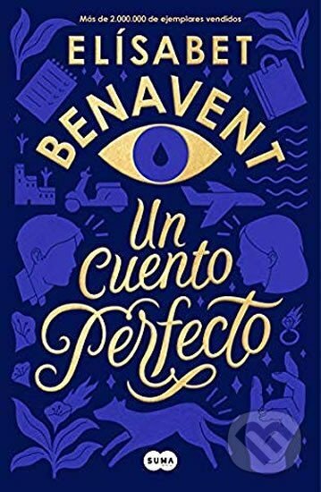 Kniha: Un cuento perfecto (Elísabet Benavent). , 2020 Kniha: Un cuento perfecto (Elísabet Benavent). , 2020