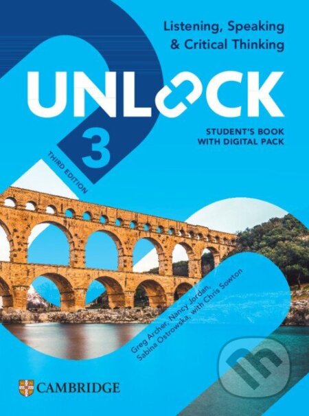 Kniha: Unlock Level 3 (Greg Archer, Chris Sowton, Nancy Jordan a Sabina Ostrowska). Cambridge University Press, 2025 Kniha: Unlock Level 3 (Greg Archer, Chris Sowton, Nancy Jordan a Sabina Ostrowska). Cambridge University Press, 2025