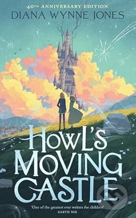 Kniha: Howl´s Moving Castle (Diana Jonesová Wynne). HarperCollins, 2025 Kniha: Howl´s Moving Castle (Diana Jonesová Wynne). HarperCollins, 2025