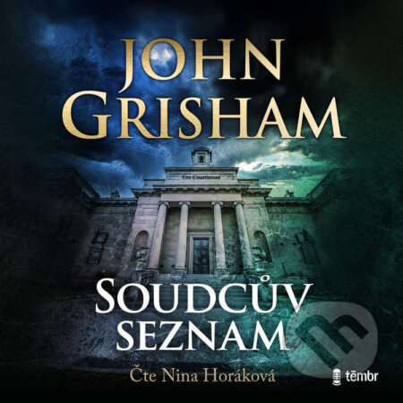 Audiokniha: Soudcův seznam (John Grisham). Témbr, 2025 Audiokniha: Soudcův seznam (John Grisham). Témbr, 2025