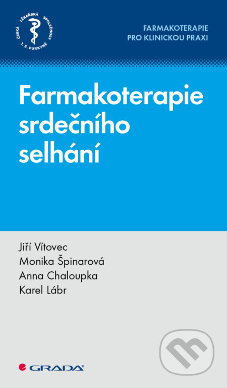 E-kniha: Farmakoterapie srdečního selhání (Anna Chaloupka, Jiří Vítovec, Karel Lábr a Monika Špinarová). Grada, 2025 E-kniha: Farmakoterapie srdečního selhání (Anna Chaloupka, Jiří Vítovec, Karel Lábr a Monika Špinarová). Grada, 2025