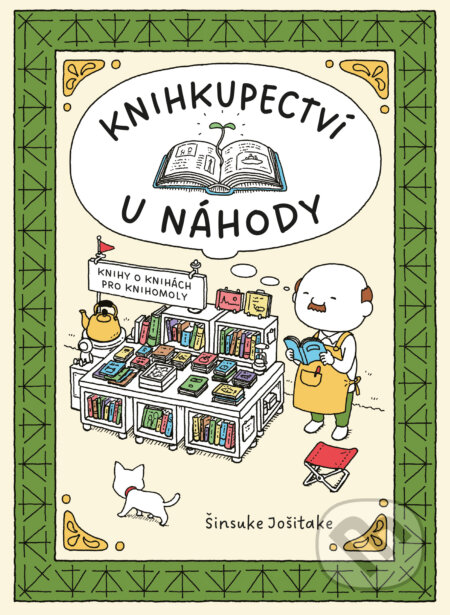 Kniha: Knihkupectví U Náhody (Shinsuke Yoshitake). Kontrast, 2025 Kniha: Knihkupectví U Náhody (Shinsuke Yoshitake). Kontrast, 2025