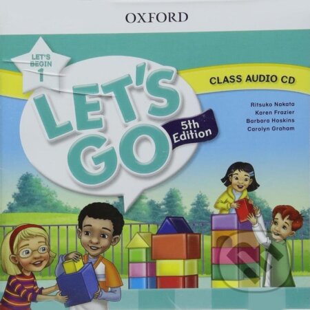 Kniha: Let´s Begin Fifth Edition 1 Class Audio CDs (Ritsuko Nakata). Oxford University Press, 2018 Kniha: Let´s Begin Fifth Edition 1 Class Audio CDs (Ritsuko Nakata). Oxford University Press, 2018