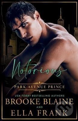 Kniha: Notorious Park Avenue Prince (Ella Frank). Independently Published, 2024 Kniha: Notorious Park Avenue Prince (Ella Frank). Independently Published, 2024