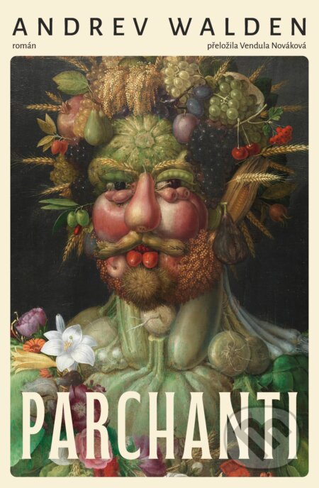 Kniha: Parchanti (Andrev Walden). Kontrast, 2025 Kniha: Parchanti (Andrev Walden). Kontrast, 2025