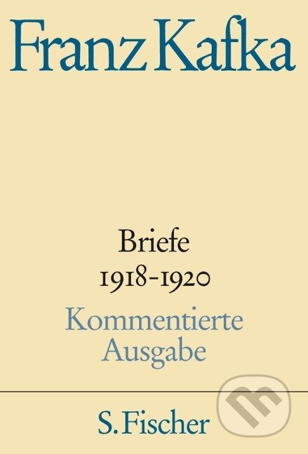 Kniha: Briefe 1918-1920 (Franz Kafka). S. Fischer, 2013 Kniha: Briefe 1918-1920 (Franz Kafka). S. Fischer, 2013