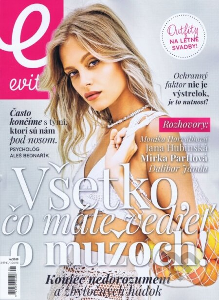 Evita magazín 06/2025 (MAFRA Slovakia). MAFRA Slovakia, 2025 Evita magazín 06/2025 (MAFRA Slovakia). MAFRA Slovakia, 2025