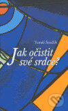 Kniha: Jak očistit své srdce? (Tomáš Špidlík). Refugium Velehrad-Roma, 2005 Kniha: Jak očistit své srdce? (Tomáš Špidlík). Refugium Velehrad-Roma, 2005