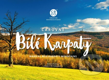 Kniha: Čarovné Bílé Karpaty (Barbora Krajčová a kolektiv). CBS, 2025 Kniha: Čarovné Bílé Karpaty (Barbora Krajčová a kolektiv). CBS, 2025