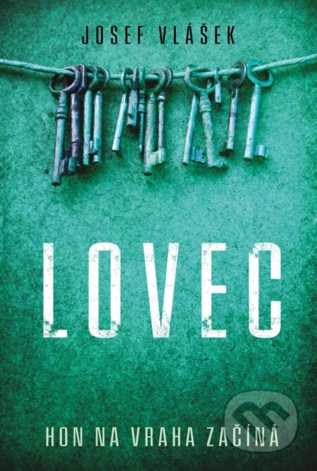 Kniha: Lovec (Josef Vlášek). Fortuna Libri, 2025 Kniha: Lovec (Josef Vlášek). Fortuna Libri, 2025