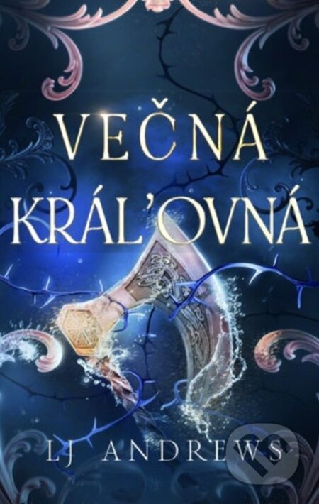 E-kniha: Večná kráľovná (L.J. Andrews). Zelený kocúr, 2025 E-kniha: Večná kráľovná (L.J. Andrews). Zelený kocúr, 2025