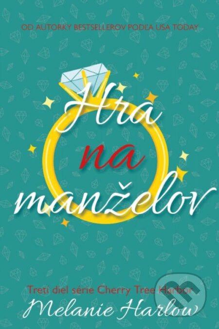 E-kniha: Hra na manželov (Melanie Harlow). Zelený kocúr, 2025 E-kniha: Hra na manželov (Melanie Harlow). Zelený kocúr, 2025