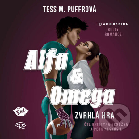 Audiokniha: Alfa & Omega: Zvrhlá hra (Tess M. Puffrová). Kanopa, 2025 Audiokniha: Alfa & Omega: Zvrhlá hra (Tess M. Puffrová). Kanopa, 2025