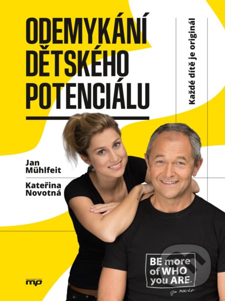 Kniha: Odemykání dětského potenciálu (Jan Mühlfeit a Kateřina Krůtová-Novotná). BIZBOOKS, 2018 Kniha: Odemykání dětského potenciálu (Jan Mühlfeit a Kateřina Krůtová-Novotná). BIZBOOKS, 2018