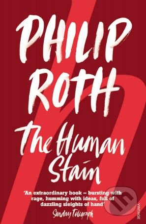 Kniha: The Human Stain (Philip Roth). Vintage, 2001 Kniha: The Human Stain (Philip Roth). Vintage, 2001