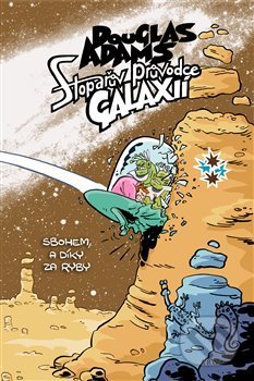 Kniha: Stopařův průvodce Galaxií 4. (Douglas Adams). Argo, 2018 Kniha: Stopařův průvodce Galaxií 4. (Douglas Adams). Argo, 2018