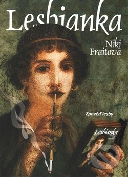 Kniha: Lesbianka (Niki Fraitová). Kanopa, 2015 Kniha: Lesbianka (Niki Fraitová). Kanopa, 2015