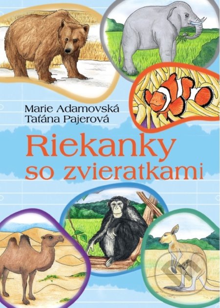 Kniha: Riekanky so zvieratkami (Marie Adamovská a Taťána Pajerová). Ottovo nakladateľstvo, 2019 Kniha: Riekanky so zvieratkami (Marie Adamovská a Taťána Pajerová). Ottovo nakladateľstvo, 2019
