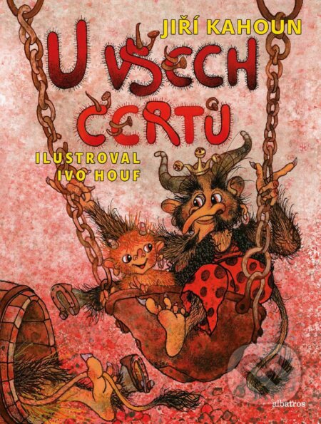 Kniha: U všech čertů (Jiří Kahoun). Albatros CZ, 2018 Kniha: U všech čertů (Jiří Kahoun). Albatros CZ, 2018