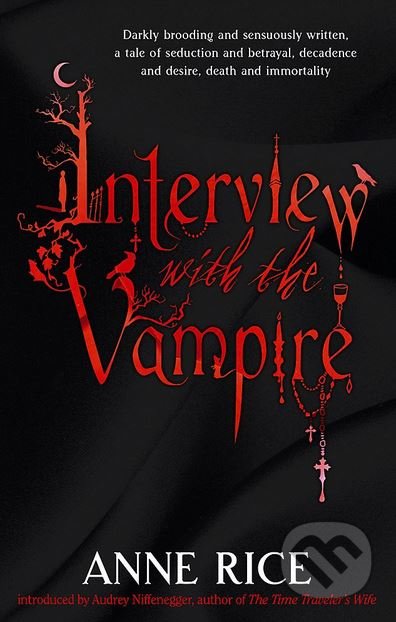 Kniha: Interview with the Vampire (Anne Rice). Sphere, 2008 Kniha: Interview with the Vampire (Anne Rice). Sphere, 2008
