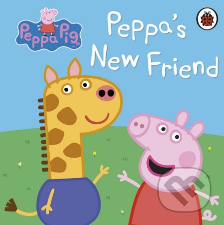 Kniha: Peppa Pig: Peppa's New Friend (Ladybird Books). Ladybird Books, 2018 Kniha: Peppa Pig: Peppa's New Friend (Ladybird Books). Ladybird Books, 2018