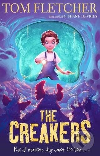 Kniha: The Creakers (Tom Fletcher). Puffin Books, 2018 Kniha: The Creakers (Tom Fletcher). Puffin Books, 2018