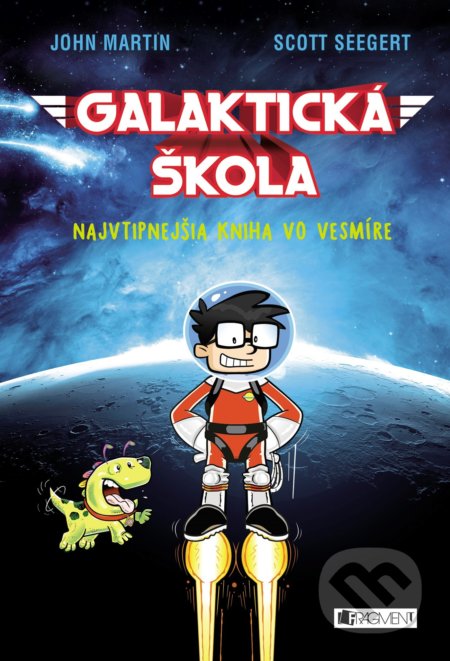 Kniha: Galaktická škola (Scott Seegert), 2018 Kniha: Galaktická škola (Scott Seegert), 2018