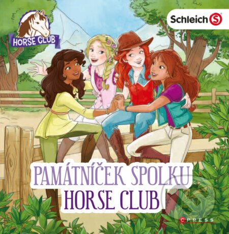 Kniha: Schleich: Památníček spolku Horse Club (CPRESS). CPRESS, 2018 Kniha: Schleich: Památníček spolku Horse Club (CPRESS). CPRESS, 2018