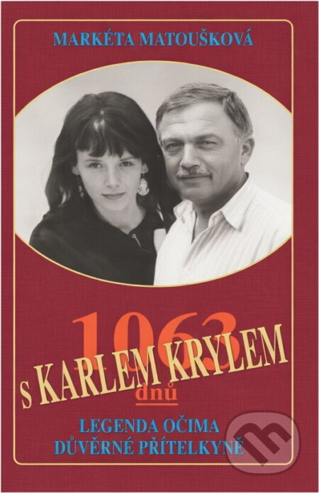 Kniha: 1063 dnů s Karlem Krylem : legenda očima důvěrné přítelkyně (Markéta Zítková). Forma, 1995 Kniha: 1063 dnů s Karlem Krylem : legenda očima důvěrné přítelkyně (Markéta Zítková). Forma, 1995