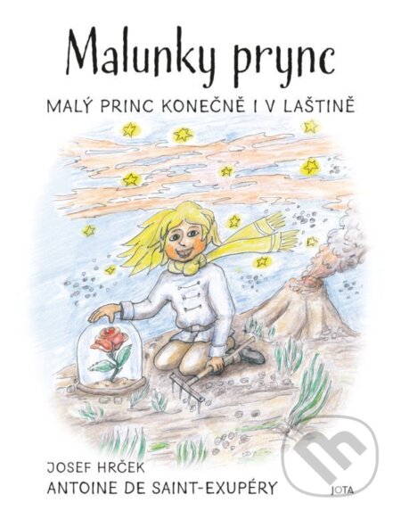 Kniha: Malunky prync (Josef Hrček a Antoine de Saint-Exupéry). Jota, 2025 Kniha: Malunky prync (Josef Hrček a Antoine de Saint-Exupéry). Jota, 2025
