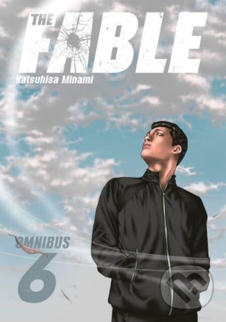 Kniha: The Fable Omnibus 6 (Vol. 11-12) (Katsuhisa Minami). Kodansha Europe, 2025 Kniha: The Fable Omnibus 6 (Vol. 11-12) (Katsuhisa Minami). Kodansha Europe, 2025