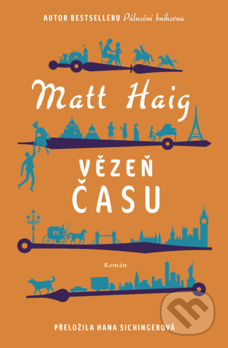 Kniha: Vězeň času (Matt Haig). Kontrast, 2025 Kniha: Vězeň času (Matt Haig). Kontrast, 2025