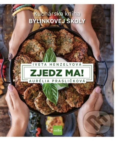 Kniha: Zjedz ma! (Iveta Henzelyová a Aurélia Prasličková). Príroda, 2025 Kniha: Zjedz ma! (Iveta Henzelyová a Aurélia Prasličková). Príroda, 2025