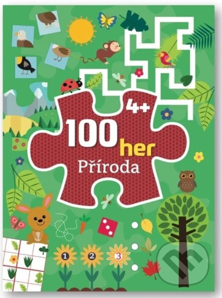 Kniha: 100 her: Příroda 4+ (Svojtka&Co.). Svojtka&Co., 2025 Kniha: 100 her: Příroda 4+ (Svojtka&Co.). Svojtka&Co., 2025