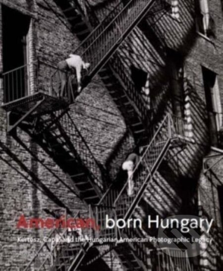 Kniha: American, Born Hungary (Alex Nyerges). Yale University Press, 2025 Kniha: American, Born Hungary (Alex Nyerges). Yale University Press, 2025