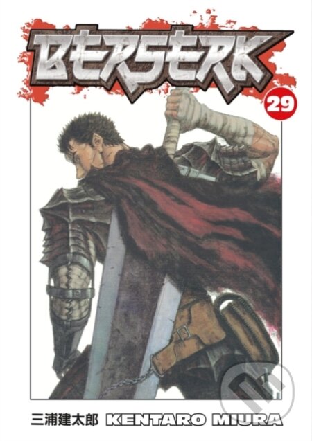 Kniha: Berserk Volume 29 (Kentaro Miura). Dark Horse, 2009 Kniha: Berserk Volume 29 (Kentaro Miura). Dark Horse, 2009
