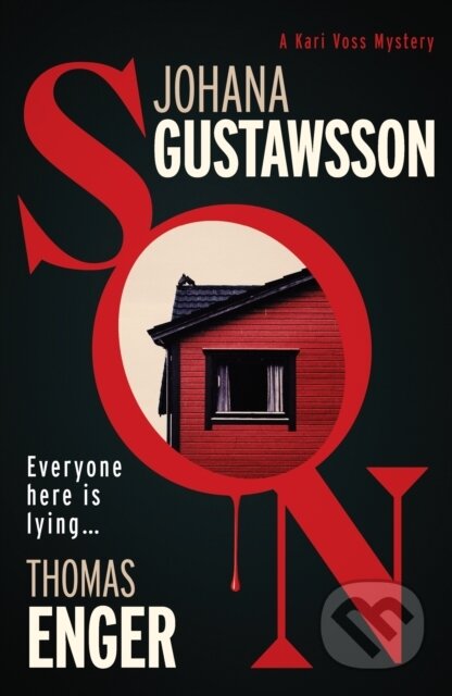 Kniha: SON : Volume 1 (Johana Gustawsson a Thomas Enger). Orenda Books, 2025 Kniha: SON : Volume 1 (Johana Gustawsson a Thomas Enger). Orenda Books, 2025