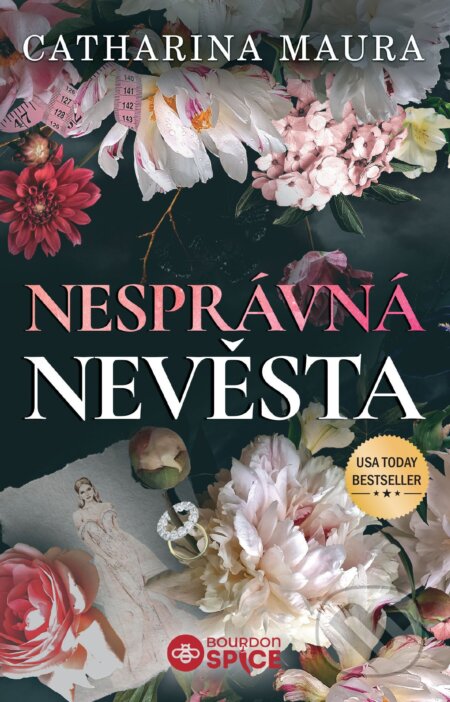 E-kniha: Nesprávná nevěsta (Catharina Maura). Bourdon, 2025 E-kniha: Nesprávná nevěsta (Catharina Maura). Bourdon, 2025
