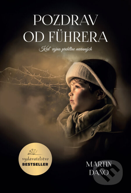 E-kniha: Pozdrav od Führera (Martin Daňo). BESTSELLER, 2025 E-kniha: Pozdrav od Führera (Martin Daňo). BESTSELLER, 2025