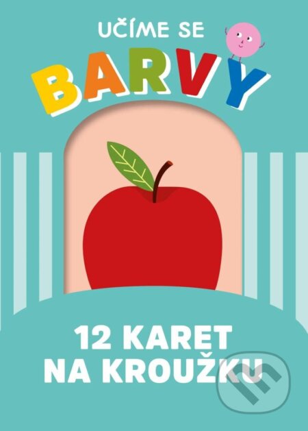 Kniha: Učíme se barvy: 12 karet na kroužku (Agnese Baruzzi). Drobek, 2025 Kniha: Učíme se barvy: 12 karet na kroužku (Agnese Baruzzi). Drobek, 2025