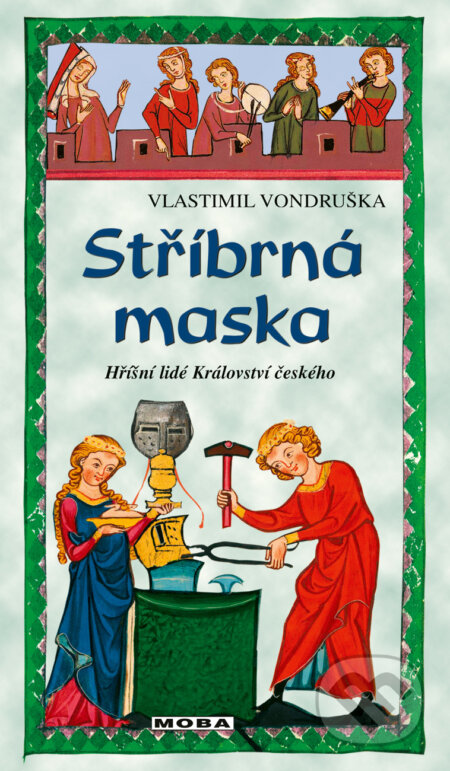 E-kniha: Stříbrná maska (Vlastimil Vondruška). Moba, 2025 E-kniha: Stříbrná maska (Vlastimil Vondruška). Moba, 2025