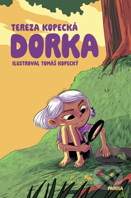 Kniha: Dorka (Tereza Kopecká). Paseka, 2025 Kniha: Dorka (Tereza Kopecká). Paseka, 2025