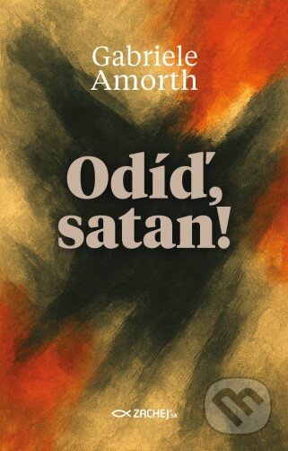 Kniha: Odíď, satan! (Gabriele Amorth). Zachej, 2025 Kniha: Odíď, satan! (Gabriele Amorth). Zachej, 2025