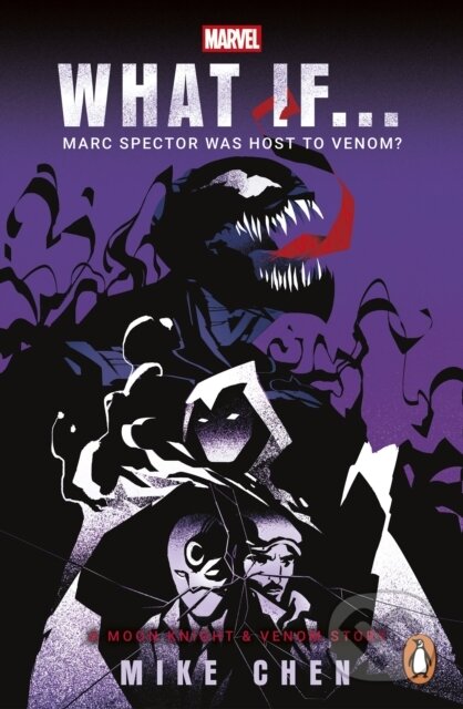 Kniha: What If. . . Marc Spector Was Host to Venom (Mike Chen). Cornerstone, 2025 Kniha: What If. . . Marc Spector Was Host to Venom (Mike Chen). Cornerstone, 2025
